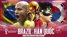 Dự đoán có thưởng World Cup 2022 vòng 16 đội: Trận Brazil - Hàn Quốc