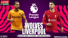Nhận định, soi kèo Wolves vs Liverpool (22h00, 4/2), vòng 22 Ngoại hạng Anh