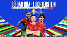 Nhận định, soi kèo Bồ Đào Nha vs Liechtenstein (2h45, 24/3), vòng loại EURO 2024 bảng J