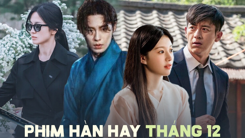 Phim Hàn hay tháng 12: 'Hoàn Hồn' mùa 2 lên sóng, Go Soo và Song Hye Kyo đồng loạt tái xuất