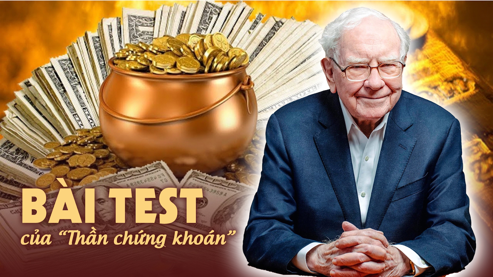 Chỉ 1 bài test trước khi đưa ra quyết định đã giúp Warren Buffett trở thành 'Thần chứng khoán': Nếu biết sớm, bạn cũng có thể giàu có hơn
