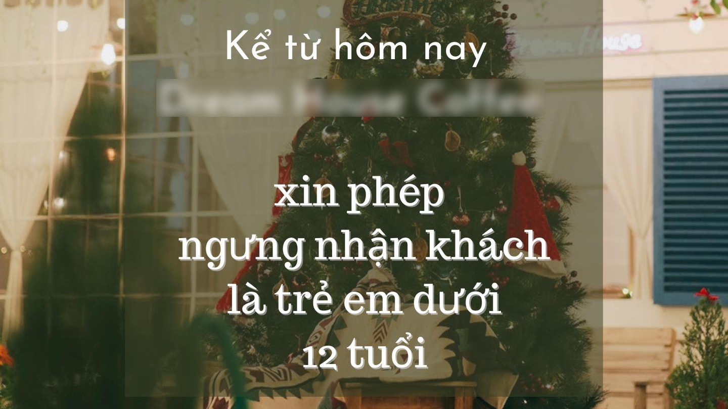 Quán cà phê tuyên bố 'miễn tiếp' khách dưới 12 tuổi gây tranh cãi: Người đồng tình, kẻ phản đối gay gắt