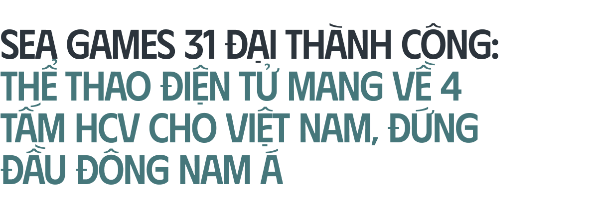 Nhìn lại Esports Việt Nam 2022: Quá nhiều thành tích đáng tự hào! - Ảnh 1.