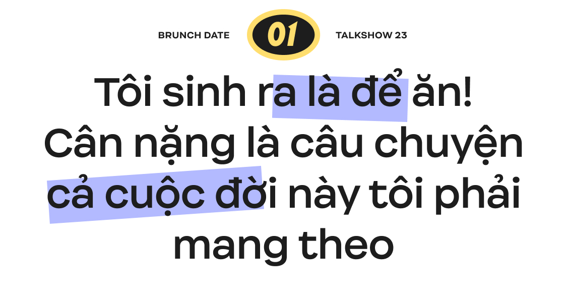 Brunch Date #1 mùa 2 - Miu Lê: “Tôi rất sợ những người ghét mình mà họ văn minh” - Ảnh 3.