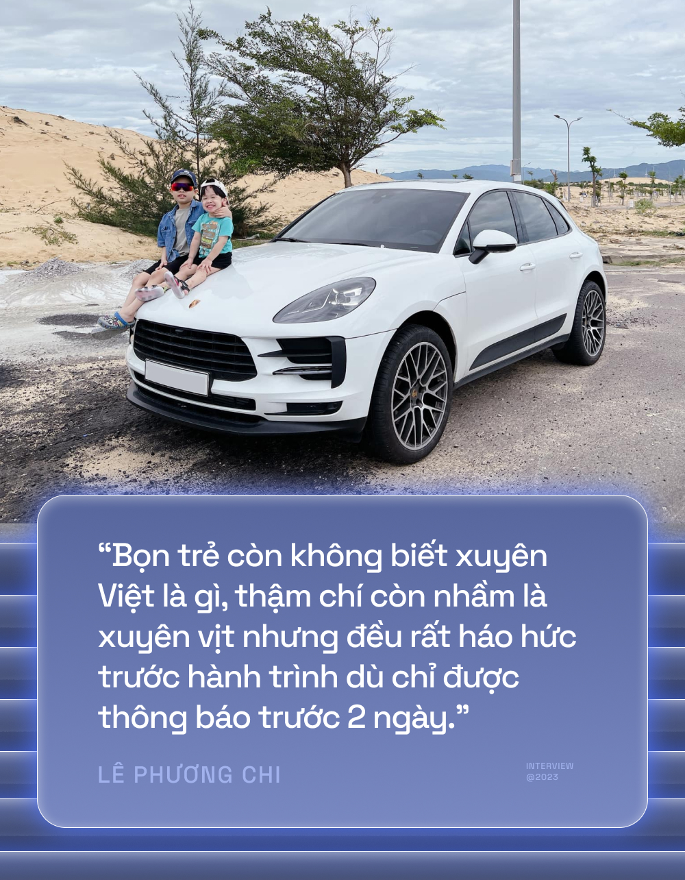 Gia đình 9X Hà Thành lái Macan xuyên Việt: ‘Mua Porsche mà chỉ loanh quanh Hà Nội thì rất chán’ - Ảnh 2.