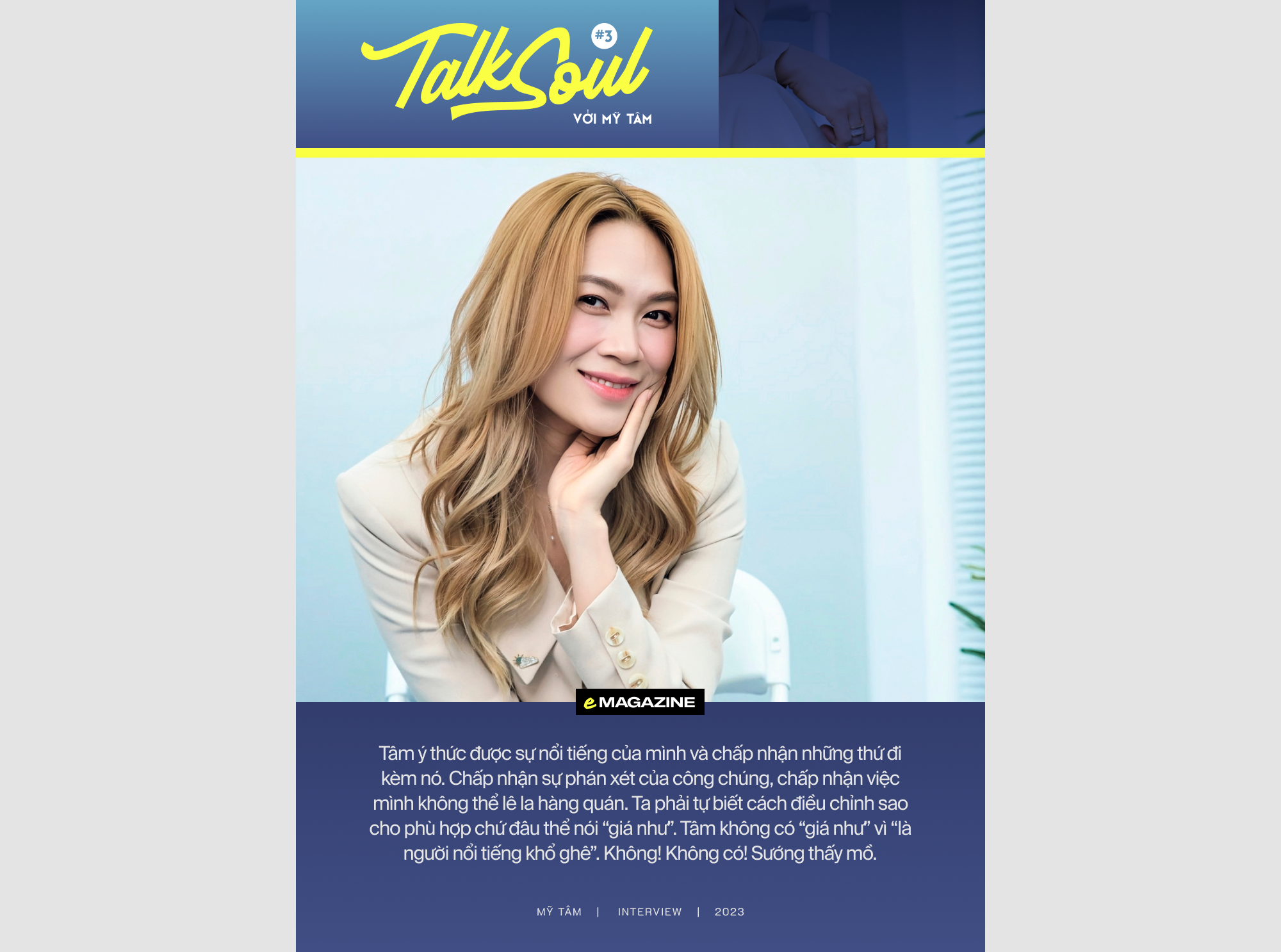 Talksoul #3 với Mỹ Tâm: Làm người nổi tiếng sướng thấy mồ! - Ảnh 6.