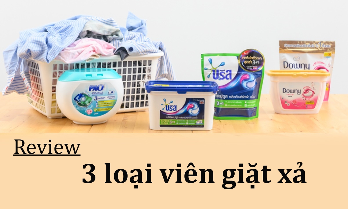 Đánh giá 3 viên giặt xả nội địa Thái: Nhanh gọn, tiện lợi nhưng vẫn có điểm trừ - Ảnh 1.