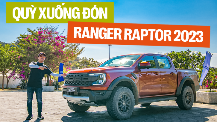 Tôi vắt sức Ford Ranger Raptor giá 1,3 tỷ đồng trên đồi cát: Đã hiểu vì sao các bán tải khác phải 'quỳ xuống'