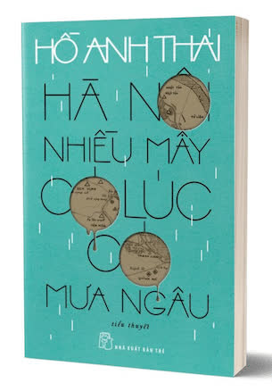 Đọc 'Hà Nội nhiều mây có lúc có mưa ngâu' của Hồ Anh Thái: Như đang nghe thầm một giao hưởng - Ảnh 2.