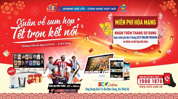 Chào đón năm mới Giáp Thìn 2024, Internet - Truyền hình SCTV đưa ra chương trình khuyến mãi &quot;Xuân về sum họp – Tết trọn kết nối&quot; - Ảnh 1.