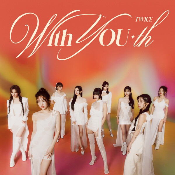 'With You-th' của Twice đại diện cho tuổi trẻ và tình bạn - Ảnh 1.