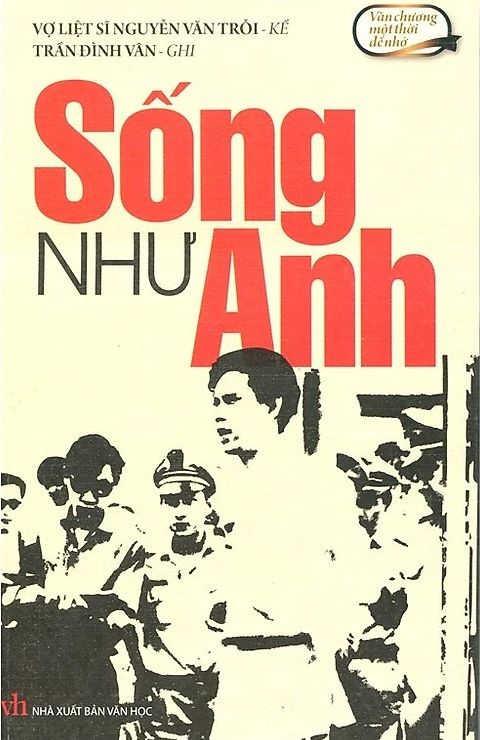 Nhớ nhà văn Trần Đình Vân: Chạm bách niên, cả đời 'Sống như Anh' - Ảnh 4.