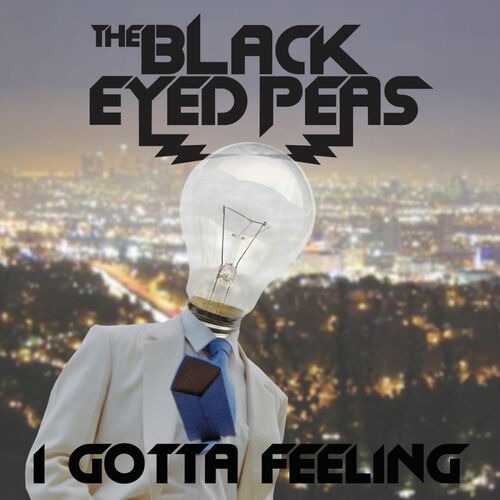 Ca khúc &quot;I Gotta Feeling&quot;: Những đêm tuyệt vời của Black Eyed Peas - Ảnh 1.