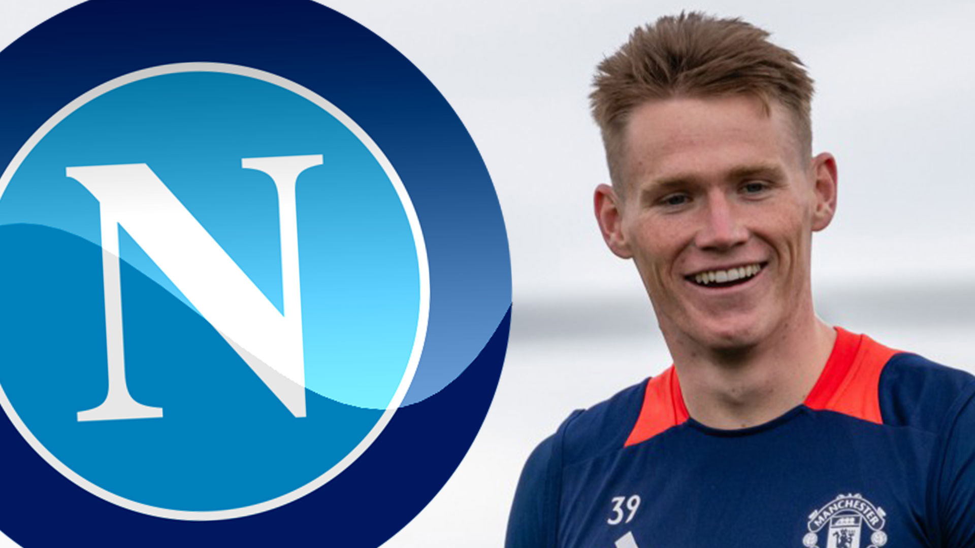 Napoli chính thức chiêu mộ McTominay, Man United công bố bom tấn Ugarte trước đại chiến Liverpool