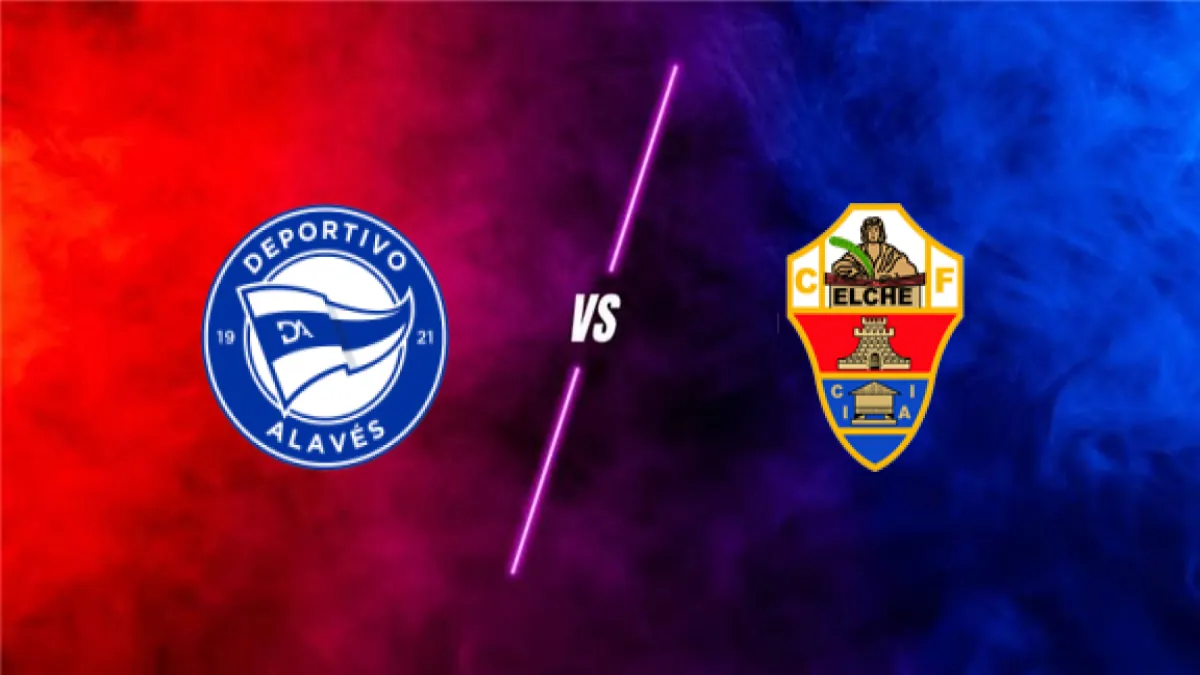 Nhận định, soi tỷ lệ Alaves vs Elche 19h hôm nay ngày 05/10, La Liga ...
