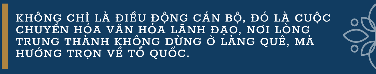 Tổ quốc là quê hương lớn nhất của mỗi người lãnh đạo - Ảnh 4.