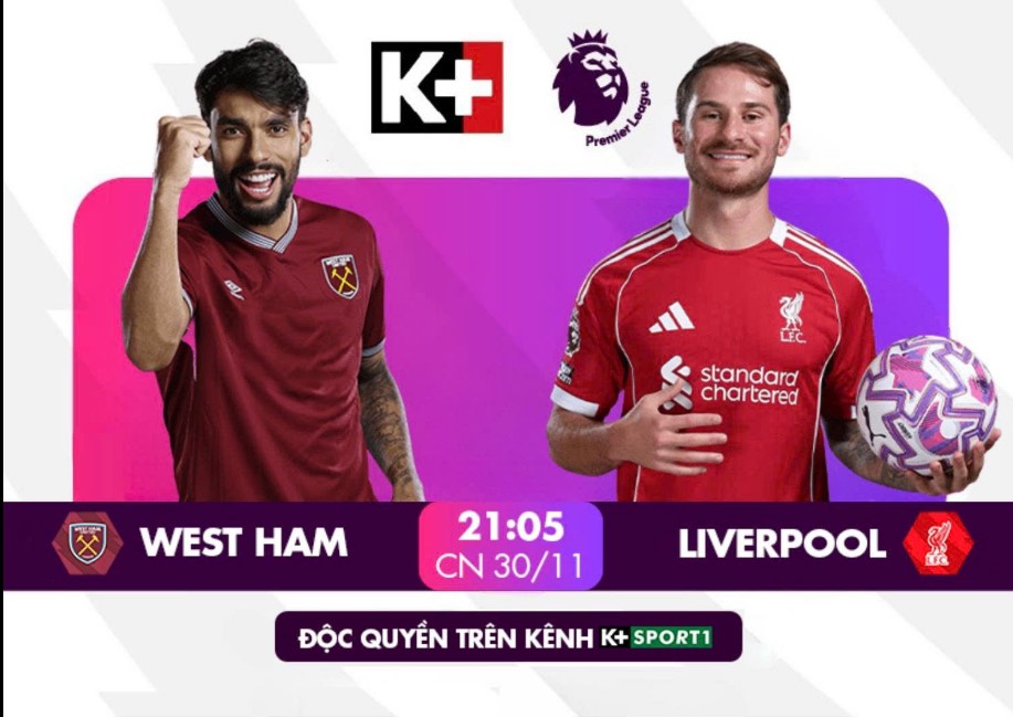 Link xem trực tiếp bóng đá West Ham vs Liverpool 21h05 hôm nay, Premier League vòng 13 - Ảnh 2.