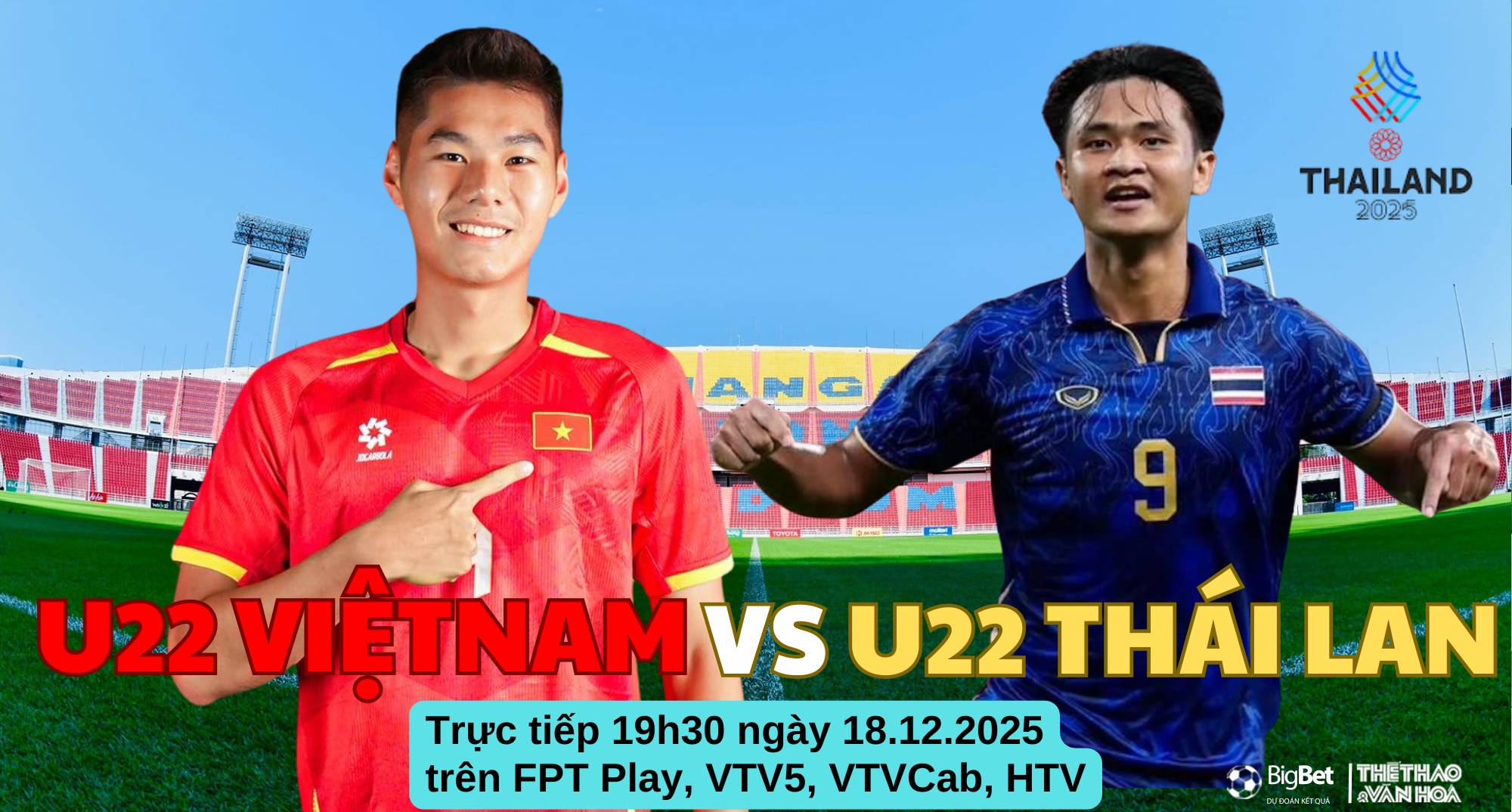Nhận định, soi tỷ lệ U22 Thái Lan vs U22 Việt Nam 19h30 hôm nay 18/12, Chung kết SEA Games 2025 - Ảnh 2.