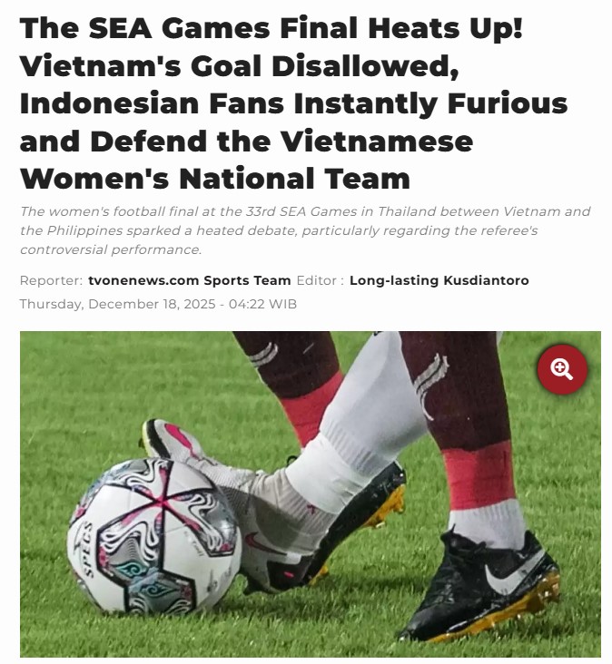 Báo Đông Nam Á: 'Cả SVĐ sững sờ khi bàn thắng bị từ chối; ĐT nữ Việt Nam đã thắng về bản lĩnh và tinh thần’ - Ảnh 2. Báo Đông Nam Á: 'Cả SVĐ sững sờ khi bàn thắng bị từ chối; ĐT nữ Việt Nam đã thắng về bản lĩnh và tinh thần’ - Ảnh 2.