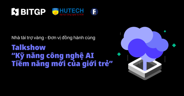 BITGP thúc đẩy tương lai công nghệ thông qua chiến dịch #Blockchain4Youth cho Gen Z - Ảnh 1.