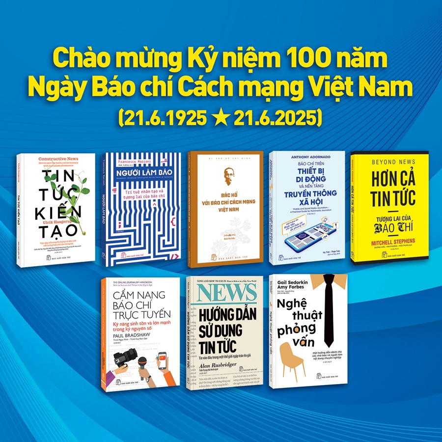 NXB Trẻ ra mắt bộ sách kỉ niệm 100 năm ngày Báo chí Cách mạng - Ảnh 2. NXB Trẻ ra mắt bộ sách kỉ niệm 100 năm ngày Báo chí Cách mạng - Ảnh 2.