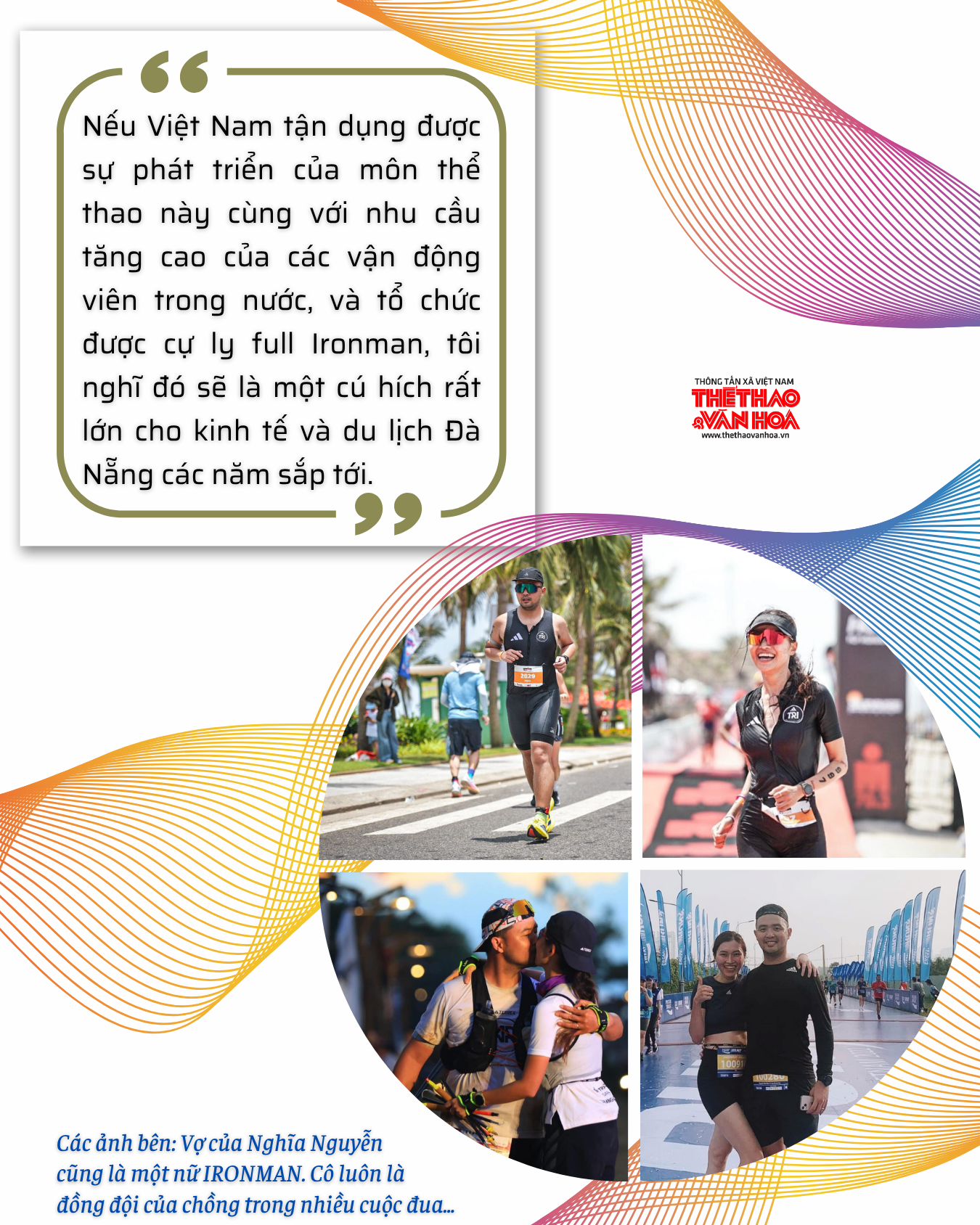 Ironman Nghĩa Nguyễn: Tổ chức các giải quốc tế giúp hình ảnh đất nước được lan tỏa - Ảnh 7.