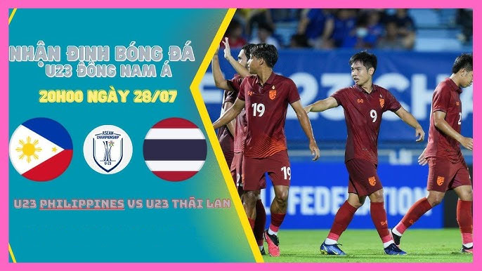 Nhận Định Bóng Đá Hôm Nay 28/7: U23 Philippines Vs U23 Thái Lan - Ảnh 2. Nhận Định Bóng Đá Hôm Nay