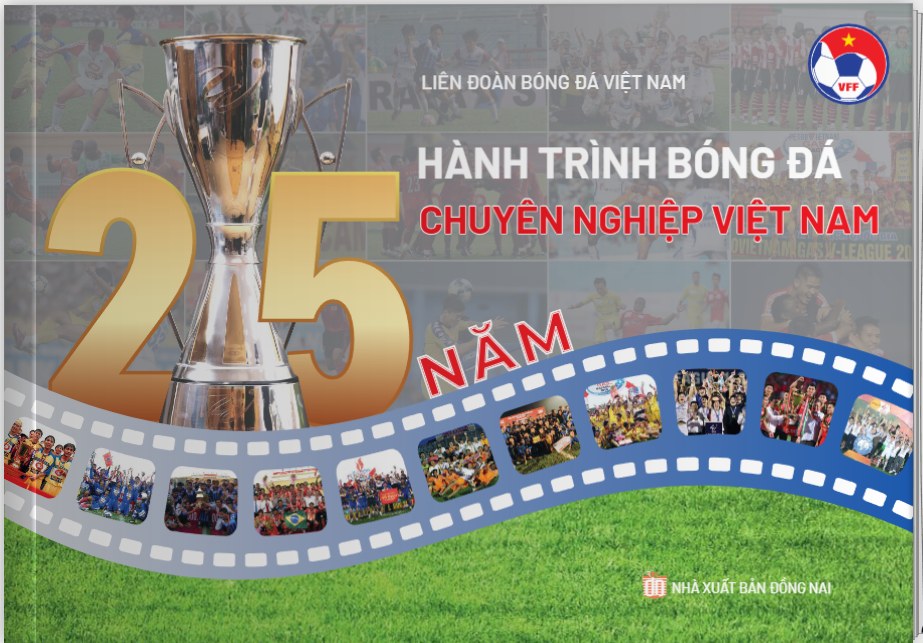 VFF ra mắt sách “25 năm hành trình bóng đá chuyên nghiệp Việt Nam” - Ảnh 2.