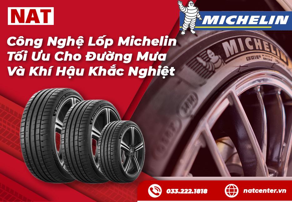 Lốp Michelin và bí mật công nghệ chống trượt trong mưa - NAT Center - Ảnh 1.
