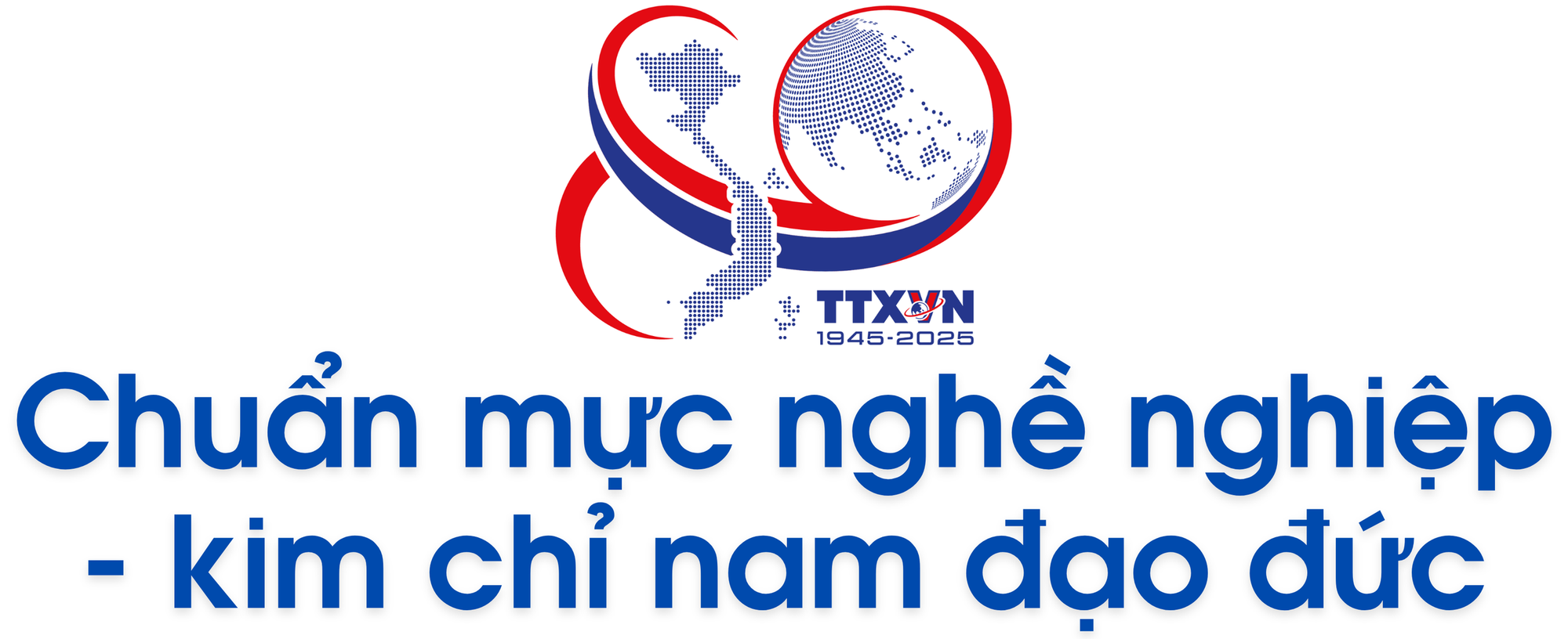 80 năm Thông tấn xã Việt Nam: Giữ vững dòng chảy thông tin chính thống, dẫn dắt dư luận xã hội - Ảnh 8.
