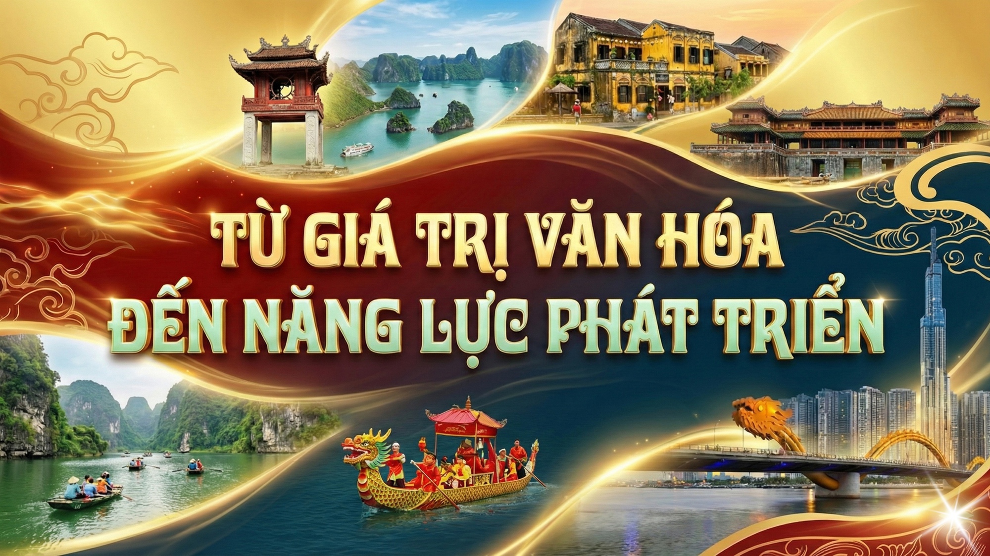 Từ giá trị văn hóa đến năng lực phát triển