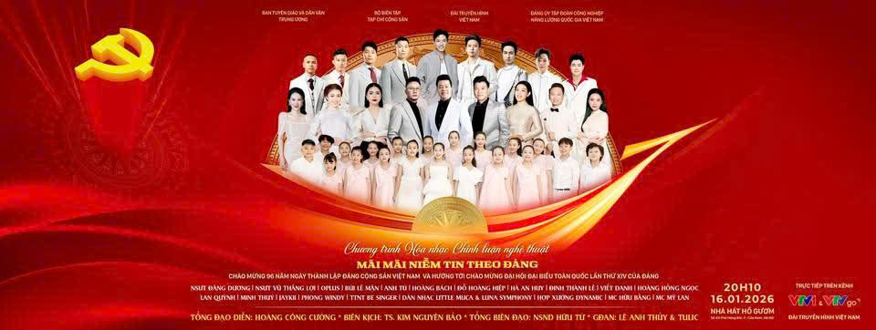 Mãi mãi niềm tin theo Đảng - Khúc hòa ca chính luận mừng 96 năm Ngày thành lập Đảng - Ảnh 1.