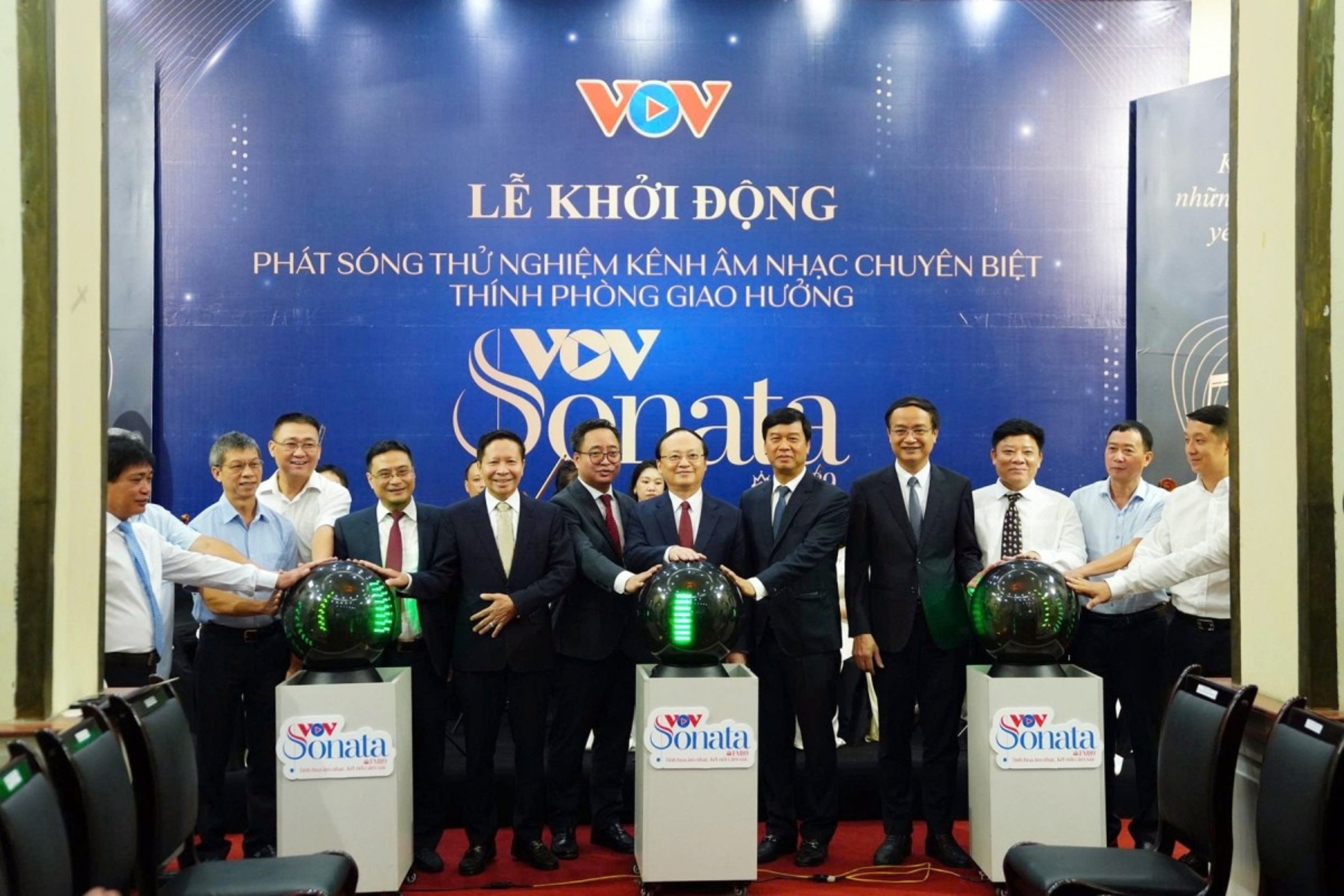 Tổng Giám đốc VOV Đỗ Tiến Sỹ cùng lãnh đạo Đài thực hiện nghi thức khởi động VOV Sonata - FM89