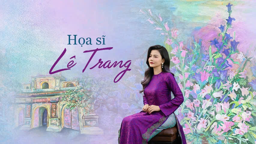 Họa sĩ Lê Trang - từ bà mẹ "ham vẽ" đến các triển lãm quốc tế danh tiếng!