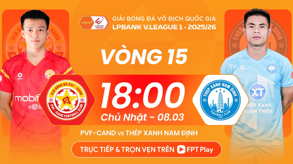 Link xem trực tiếp bóng đá PVF-CAND vs Thép Xanh Nam Định 18h00 hôm nay, V-League vòng 15 - Ảnh 2.