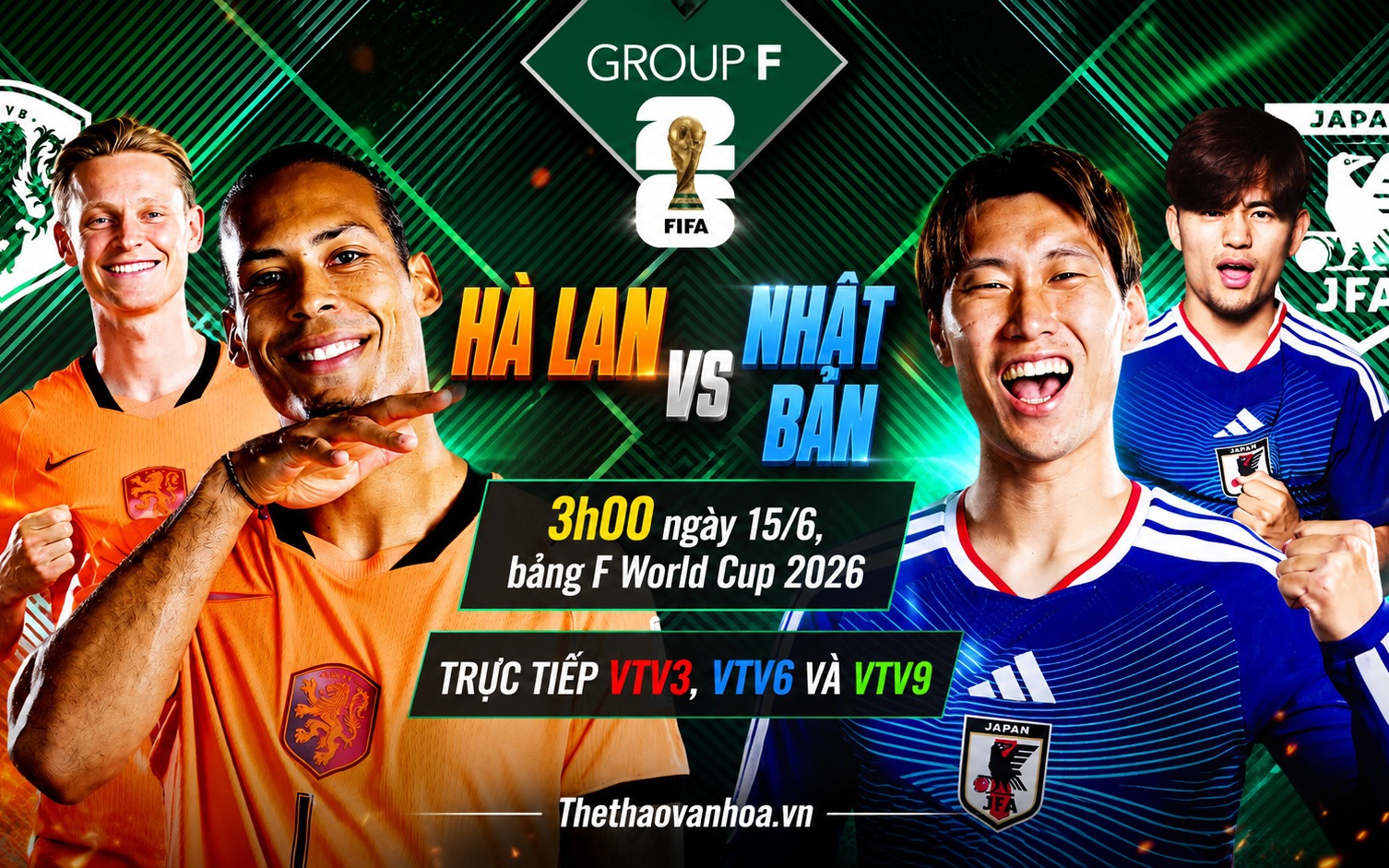 Nhận định Hà Lan vs Nhật Bản 03h00 ngày 15/6, bảng F World Cup 2026