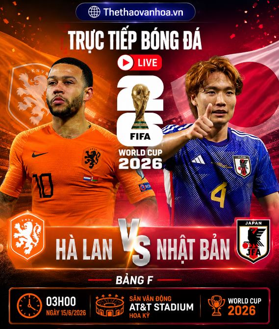 VTV6 trực tiếp bóng đá Hà Lan vs Nhật Bản 03h00 hôm nay, bảng F World Cup 2026 - Ảnh 3.