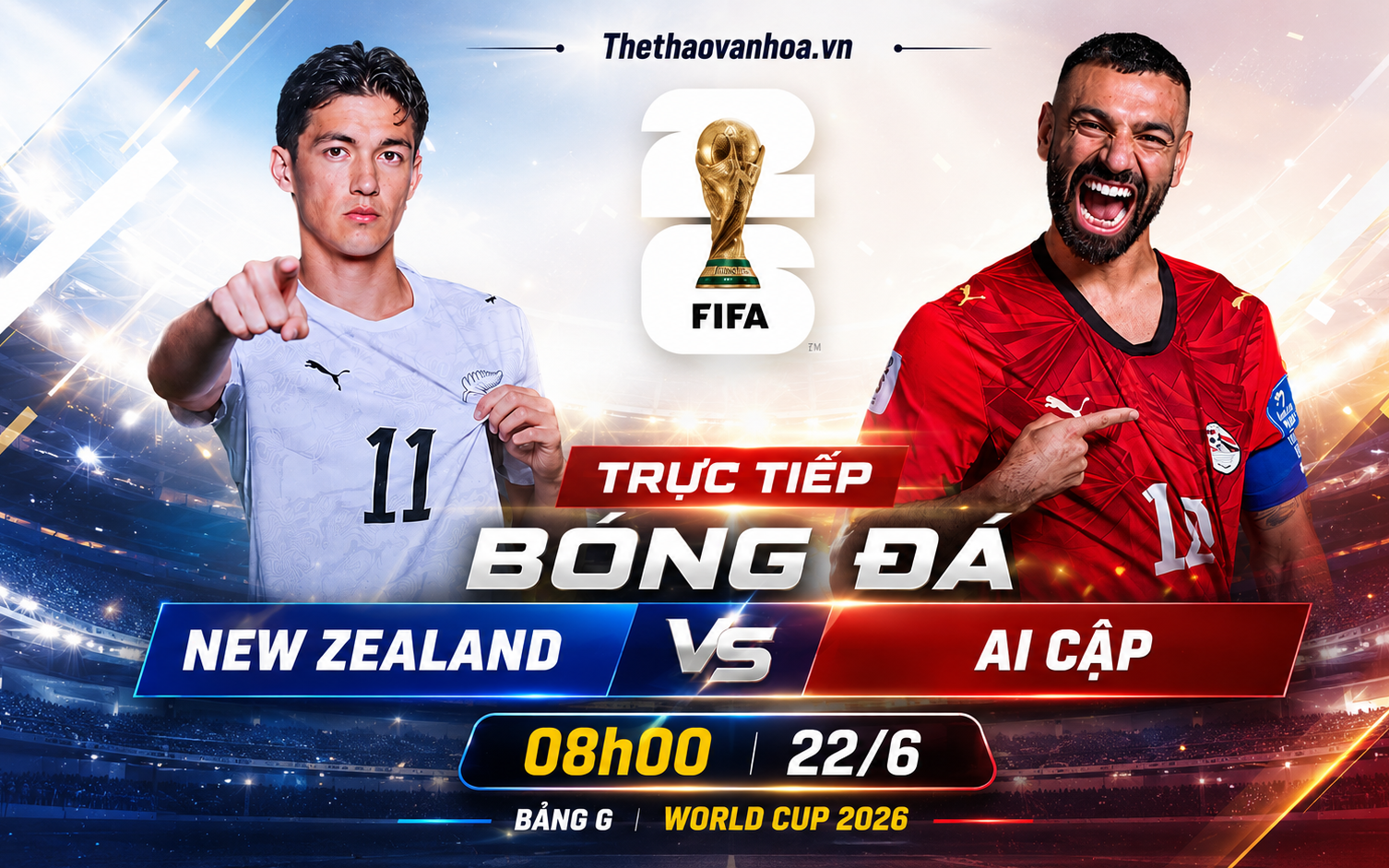 TRỰC TIẾP bóng đá New Zealand vs Ai Cập 8h00 hôm nay, bảng G World Cup 2026
