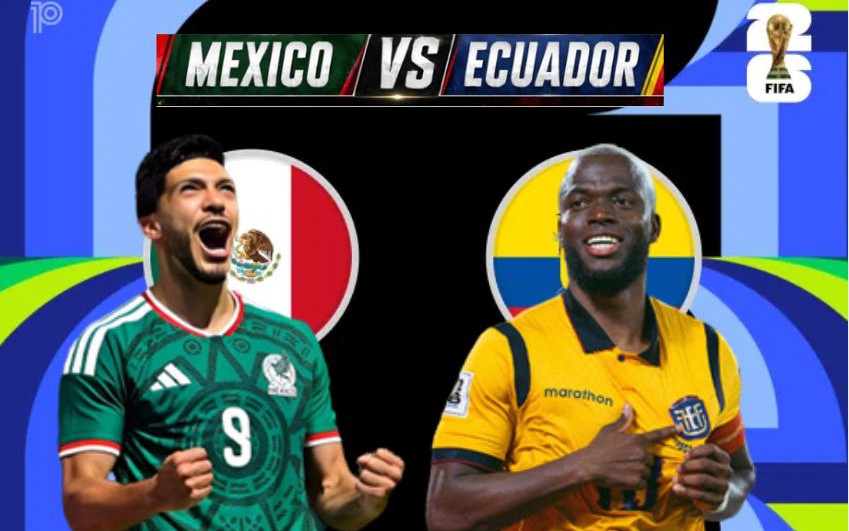 Nhận định Mexico vs Ecuador (8h, 1/7) World Cup 2026 vòng 1/16: Chủ nhà vượt ải khó