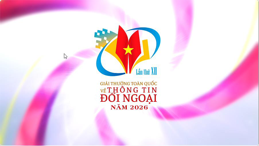 Giải thưởng toàn quốc về thông tin đối ngoại 2026: Lan tỏa hình ảnh Việt Nam ra thế giới - Ảnh 1.