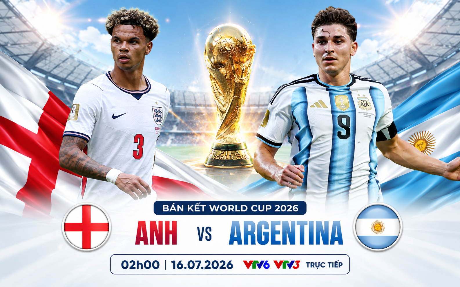 TRỰC TIẾP bóng đá Anh vs Argentina 02h00 hôm nay ngày 16/7, bán kết World Cup 2026