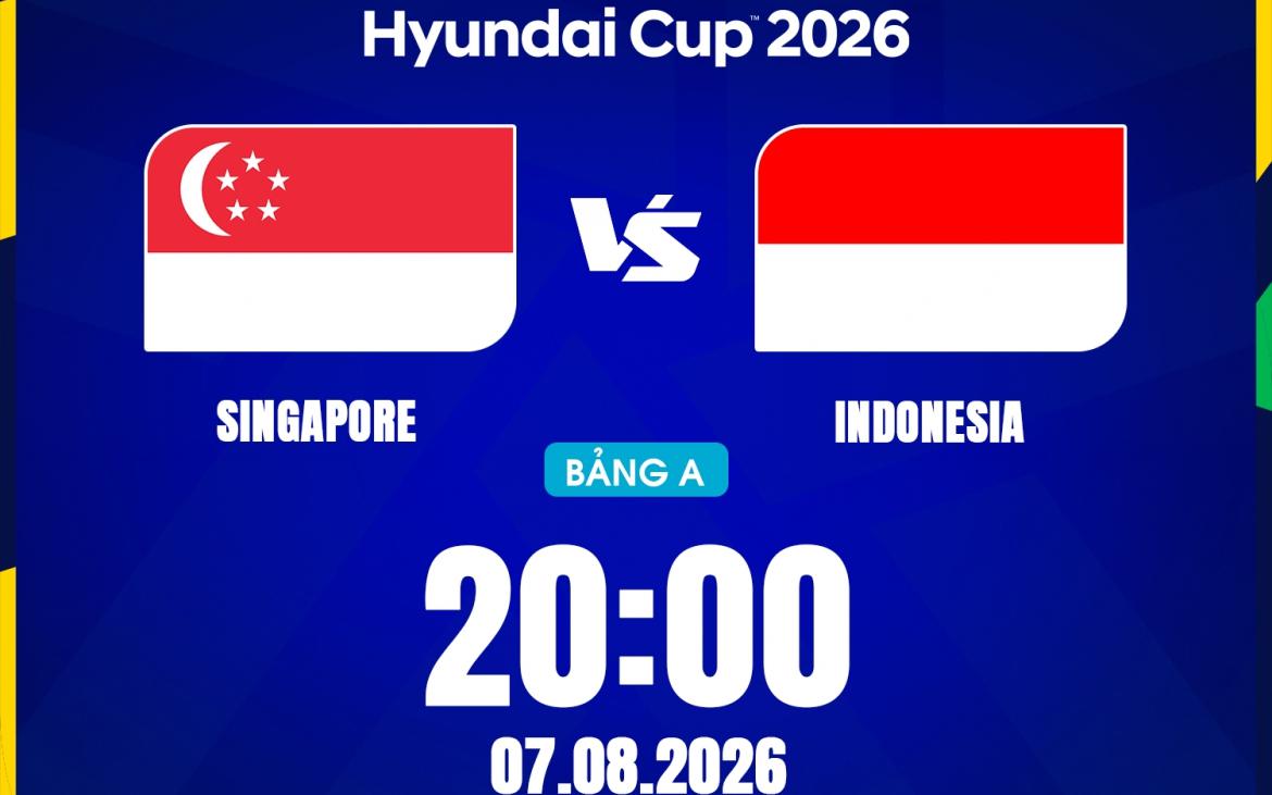 DỰ ĐO&Aacute;N tỷ số Singapore vs Indonesia 20h ng&agrave;y 7/8 - Nhận định b&oacute;ng đ&aacute; AFF Cup 2026 h&ocirc;m nay