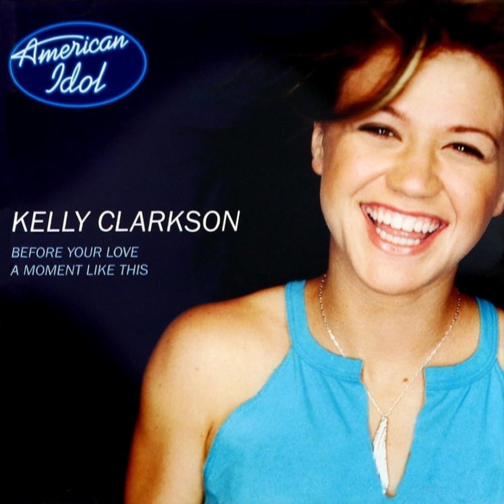 Ca khúc "A Moment Like This": Khoảnh khắc đổi đời của Kelly Clarkson - Ảnh 1. Ca khúc "A Moment Like This": Khoảnh khắc đổi đời của Kelly Clarkson - Ảnh 1.