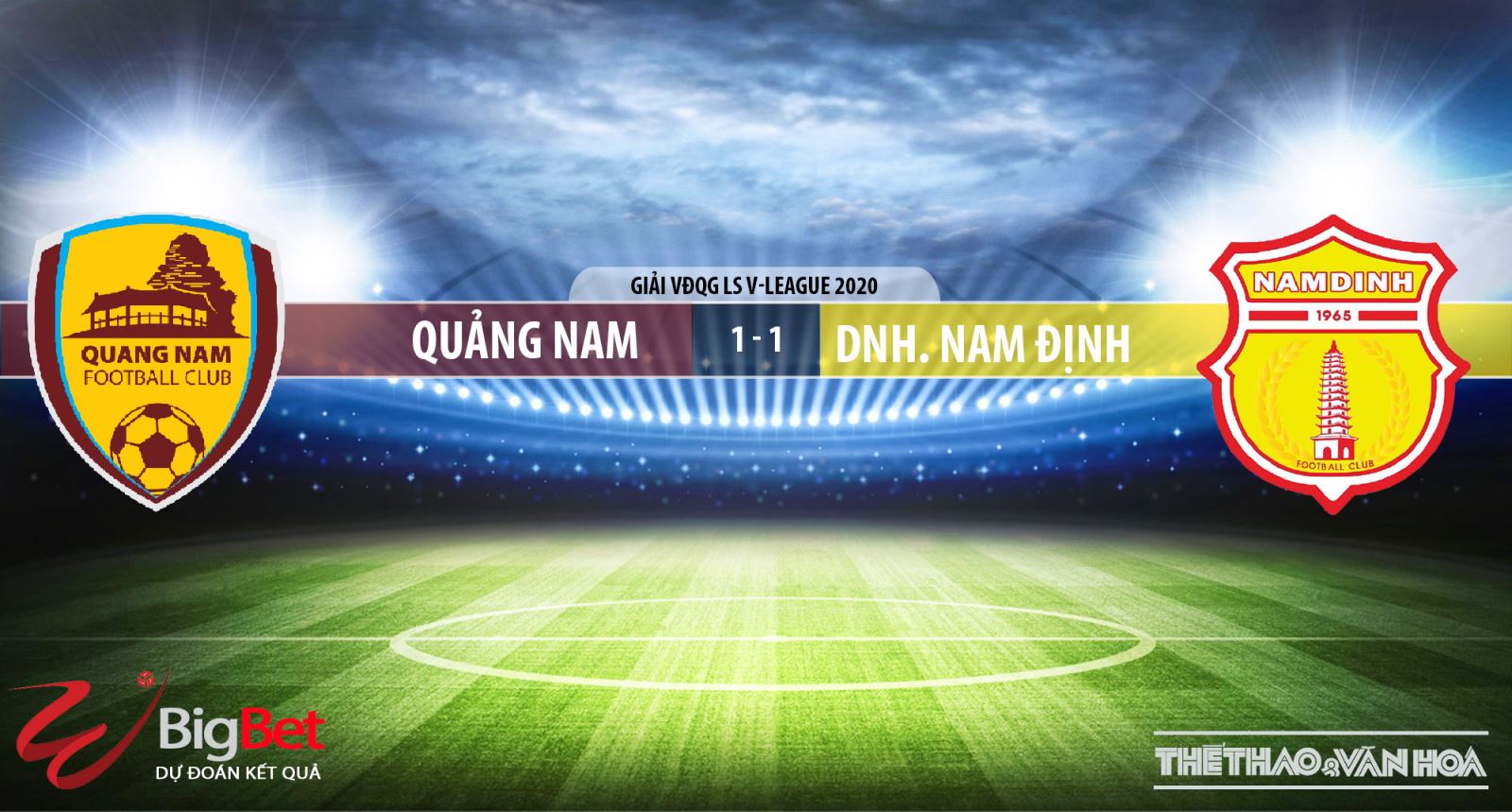 Keo nha cai, nhận định kết quả, Quảng Nam vs Nam Định, trực tiếp bóng đá, trực tiếp V-League 2020, nhận định bóng đá nhà cái, nhận định bóng đá Quảng Nam đấu với Nam Định, kèo bóng đá, TTTV
