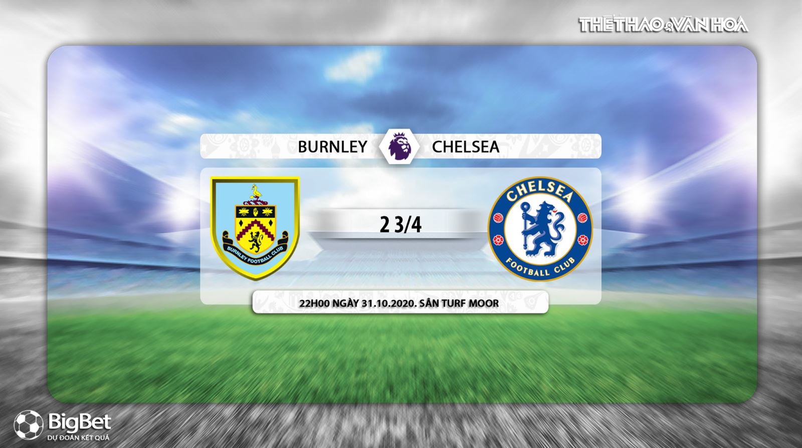 Keo nha cai, nhận định kết quả, Burnley vs Chelsea, K+PM, Truc tiep bong da, Ngoại hạng Anh vòng 7, trực tiếp bóng đá Anh, nhận định bóng đá bóng đá, trực tiếp Chelsea, kèo Chelsea