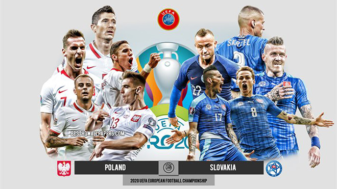 Kèo nhà cái Ba Lan vs Slovakia. Nhận định bóng đá bóng đá EURO 2021. Trực tiếp VTV6