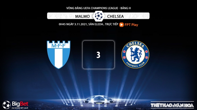 Malmo vs Chelsea, kèo nhà cái, soi kèo Malmo vs Chelsea, nhận định bóng đá, Malmo, Chelsea, keo nha cai, dự đoán bóng đá, Cúp C1, Champions League