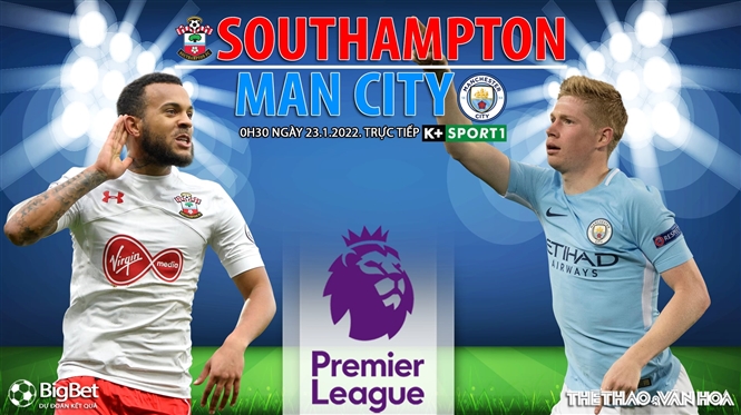 Nhận định bóng đá nhà cái Southampton vs Man City. Nhận định, dự đoán bóng đá Anh (0h30, 23/1)