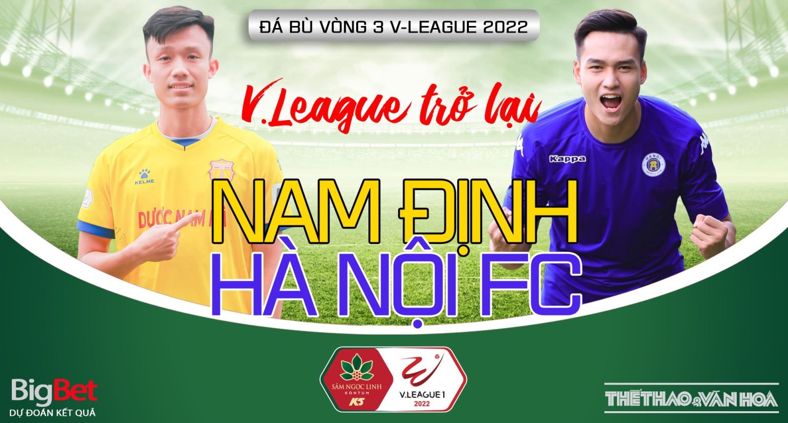 Nhận định bóng đá nhà cái Nam Định vs Hà Nội FC. Nhận định, dự đoán bóng đá V-League 2022 (18h00, 26/6)