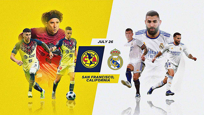 TRỰC TIẾP bóng đá Real Madrid vs Club America, Giao hữu Hè 2022 (9h30, 27/7)